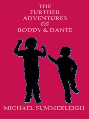 cover image of The Further Adventures of Roddy & Dante